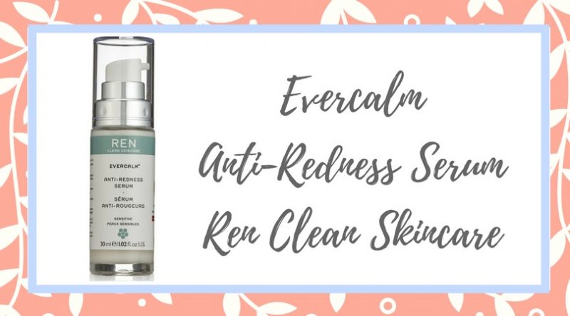 Evercalm Anti-Redness Serum – Ren Clean Skincare